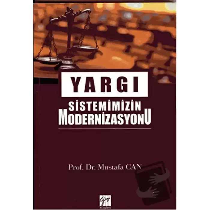 Yargı Sistemimizin Modernizasyonu