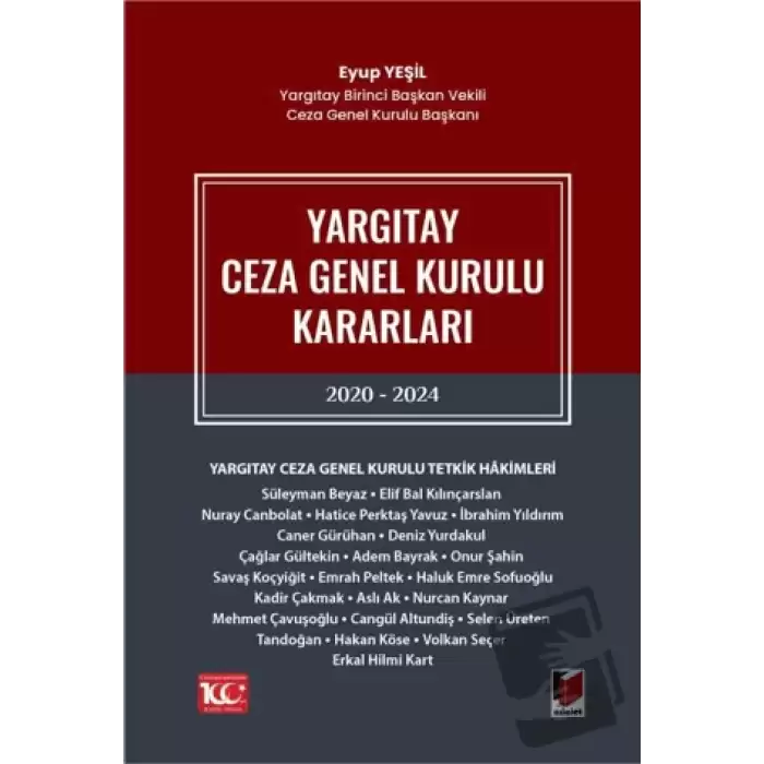 Yargıtay Ceza Genel Kurulu Kararları 2020 - 2024 (Ciltli)