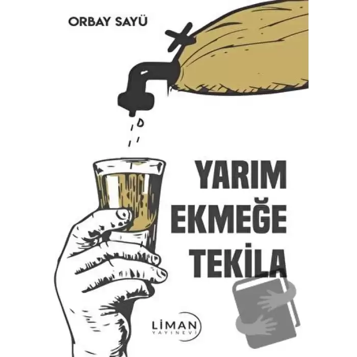 Yarım Ekmeğe Tekila