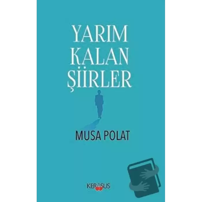 Yarım Kalan Şiirler