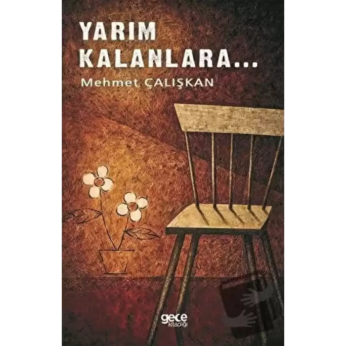 Yarım Kalanlara