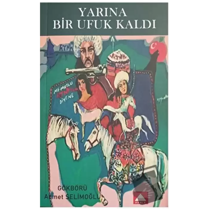 Yarına Bir Ufuk Kaldı