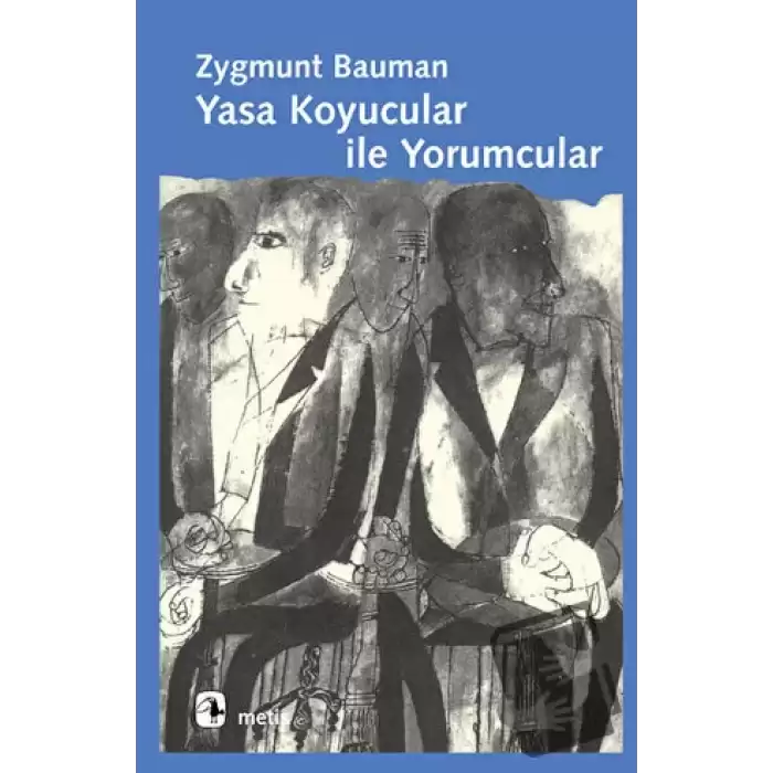 Yasa Koyucular ile Yorumcular