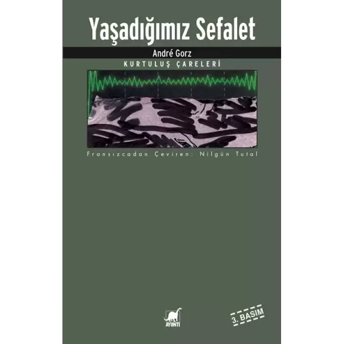 Yaşadığımız Sefalet