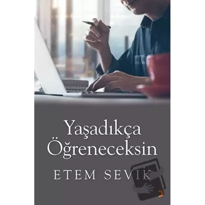 Yaşadıkça Öğreneceksin