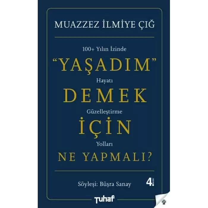 Yaşadım Demek İçin Ne Yapmalı?