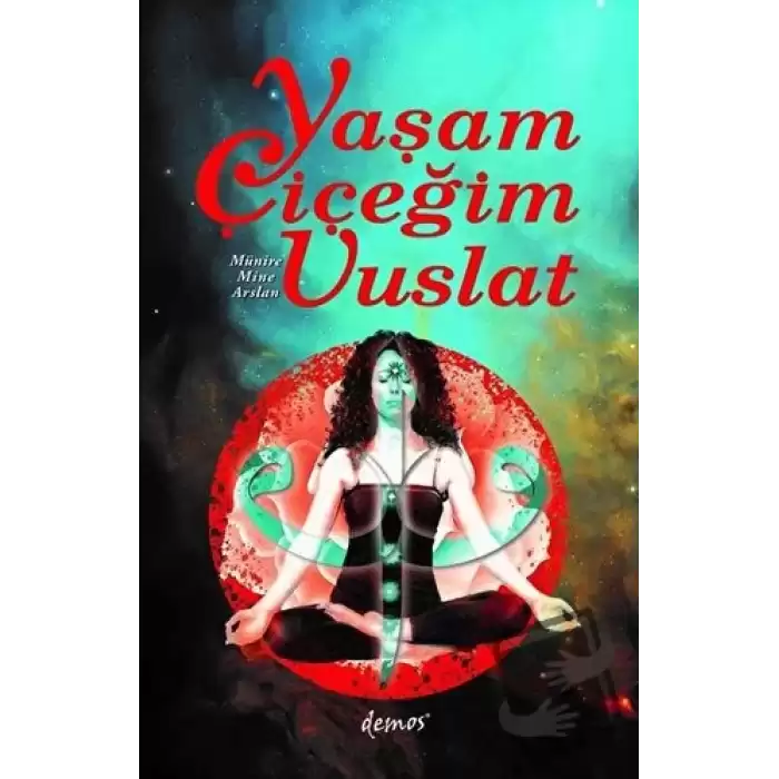 Yaşam Çiçeğim Vuslat