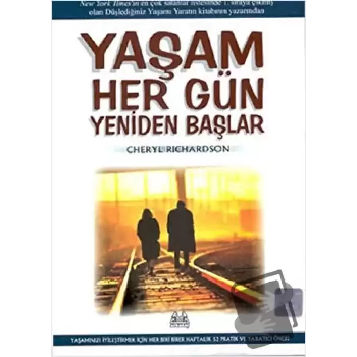 Yaşam Her Gün Yeniden Başlar