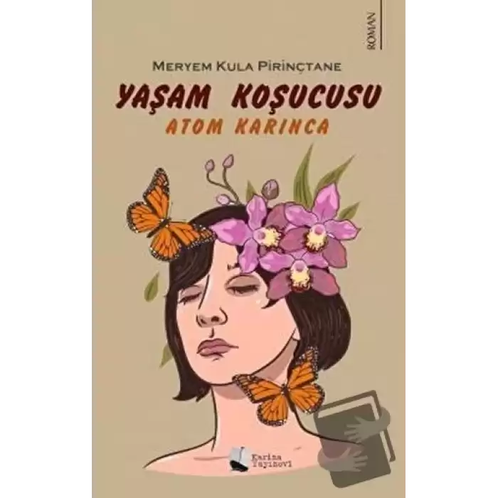 Yaşam Koşucusu - Atom Karınca