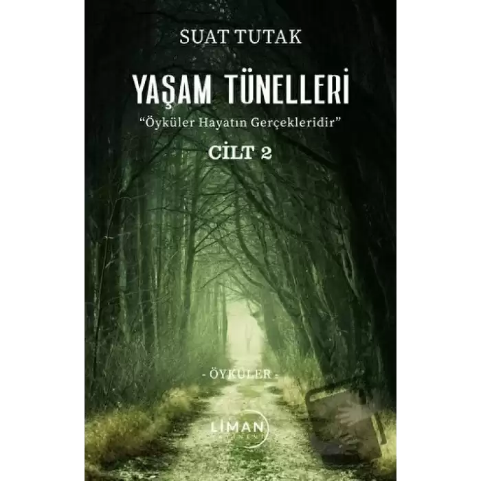 Yaşam Tünelleri 2