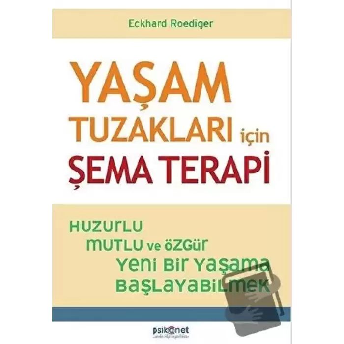 Yaşam Tuzakları İçin Şema Terapi