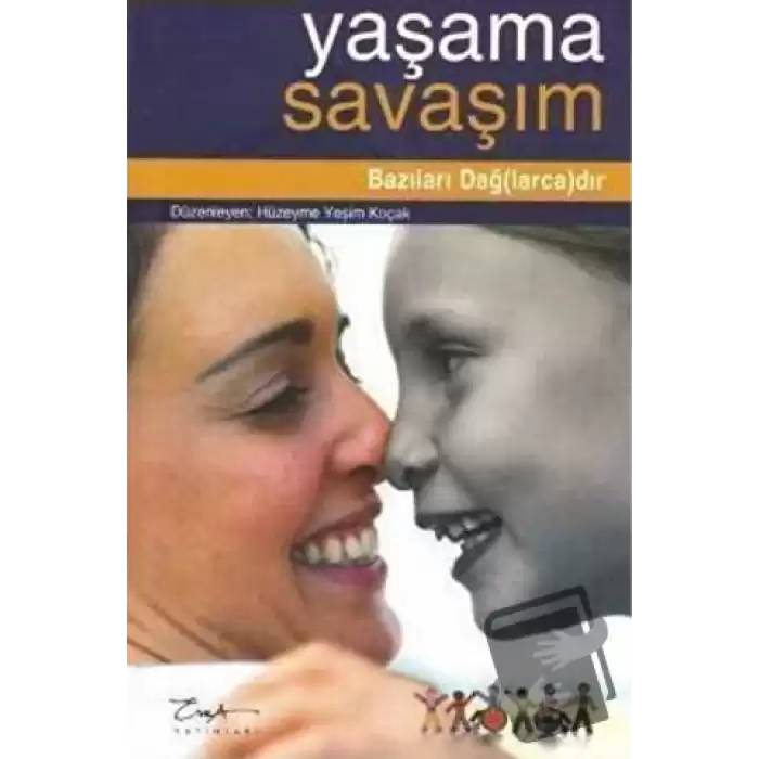 Yaşama Savaşım - Bazıları Dağ(larca)dır