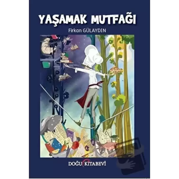 Yaşamak Mutfağı