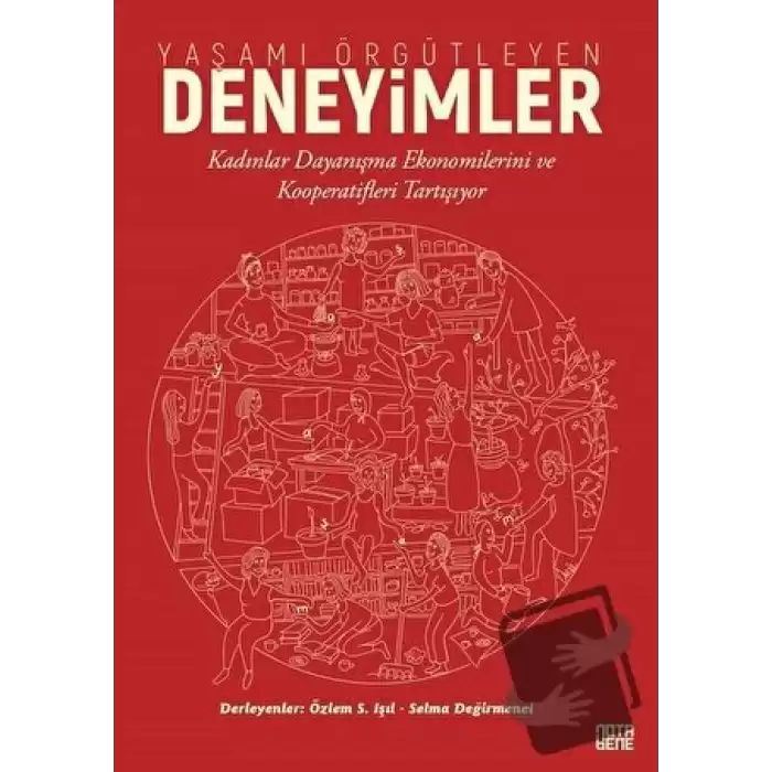 Yaşamı Örgütleyen Deneyimler