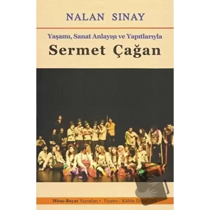 Yaşamı, Sanat Anlayışı ve Yapıtlarıyla Sermet Çağan