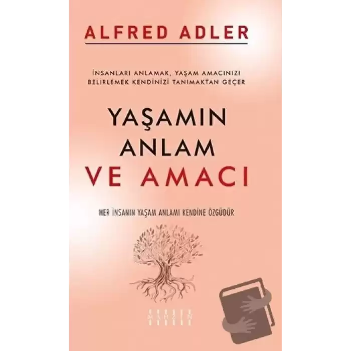 Yaşamın Anlam ve Amacı