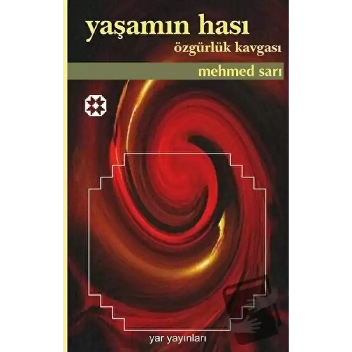 Yaşamın Hası Özgürlük Kavgası