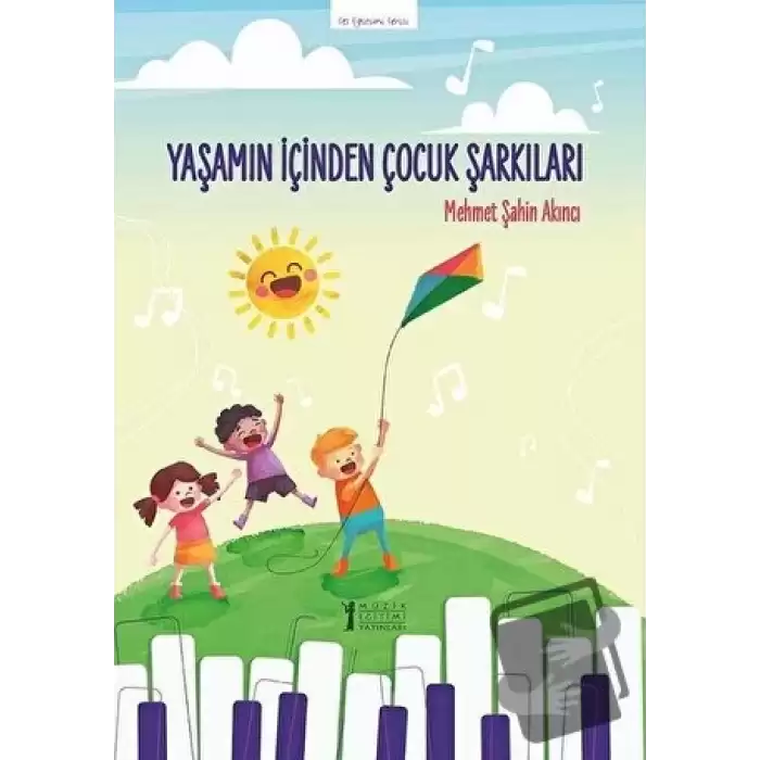 Yaşamın İçinden Çocuk Şarkıları