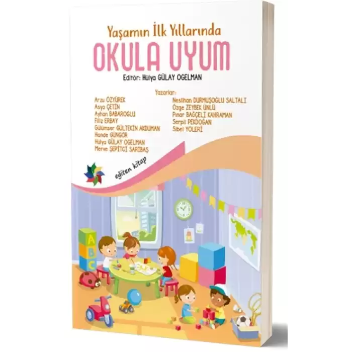 Yaşamın İlk Yollarında: Okula Uyum Süreci