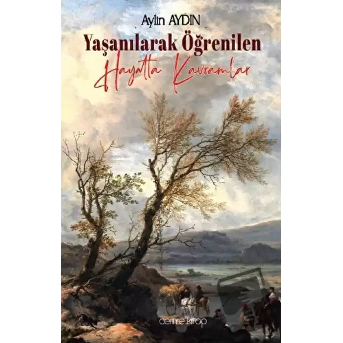 Yaşanılarak Öğrenilen Hayatta Kavramlar