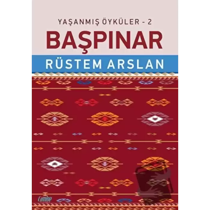 Yaşanmış Öyküler - 2 Başpınar