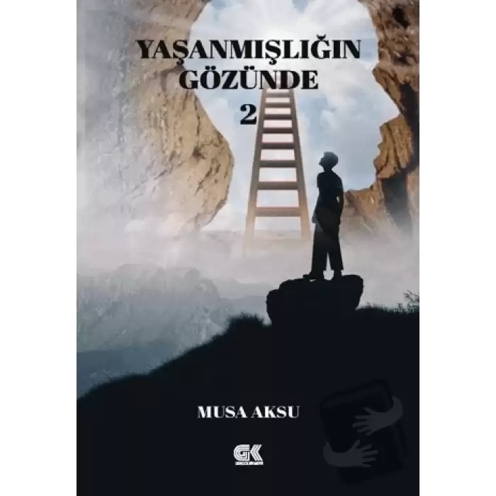 Yaşanmışlığın Gözünde-2