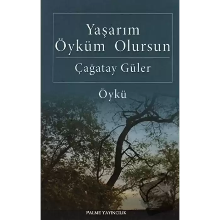 Yaşarım Öyküm Olursun