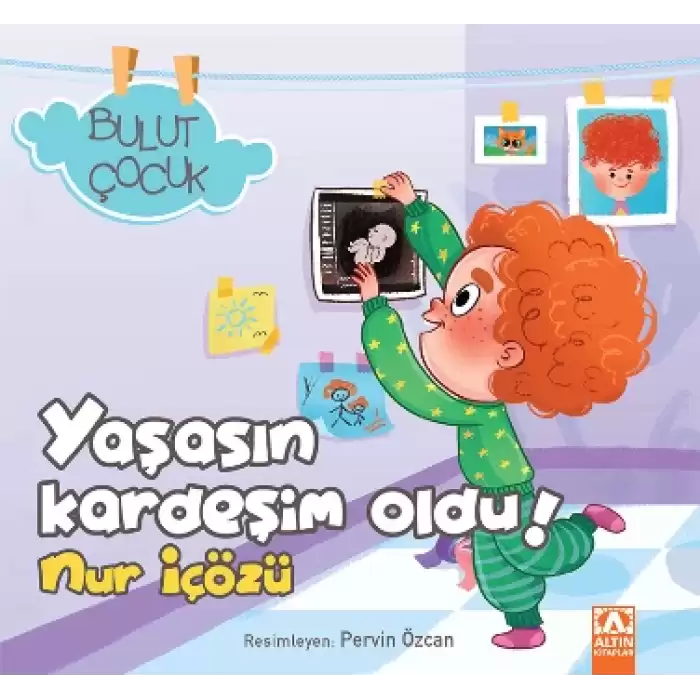 Yaşasın Kardeşim Oldu! - Bulut Çocuk