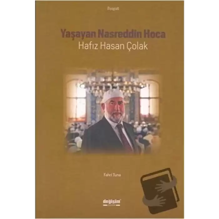 Yaşayan Nasreddin Hoca: Hafız Hasan Çolak