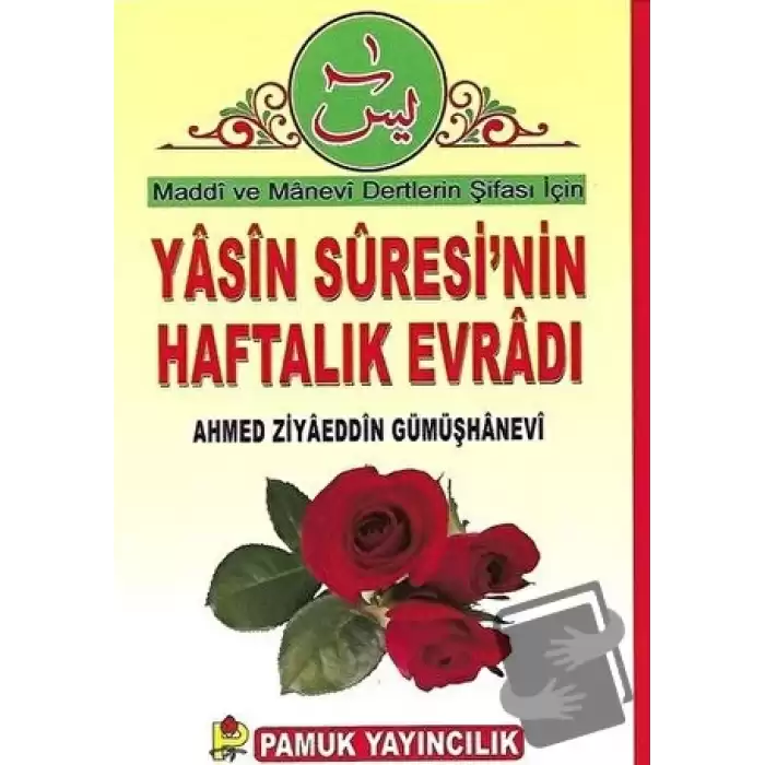 Yasin Suresinin Haftalık Evradı (Dua-89)