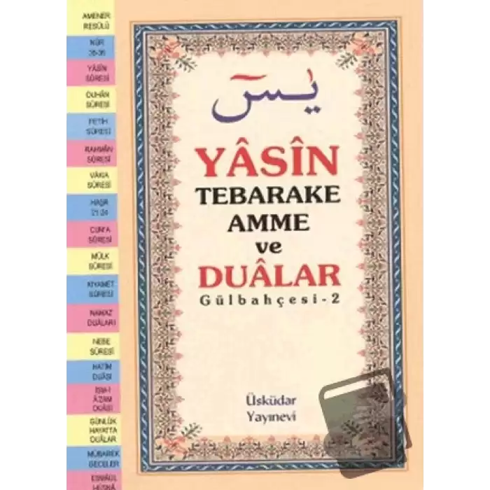 Yasin Tebareke Amme ve Dualar Gülbahçesi-2