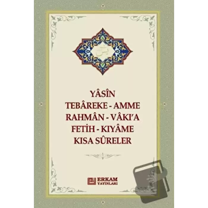 Yasin - Tebareke - Kısa Sureler