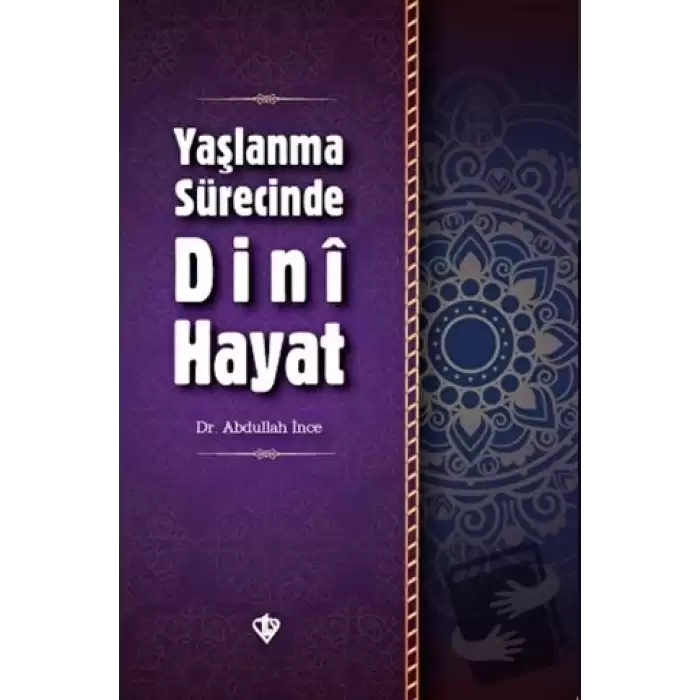 Yaşlanma Sürecinde Dini Hayat