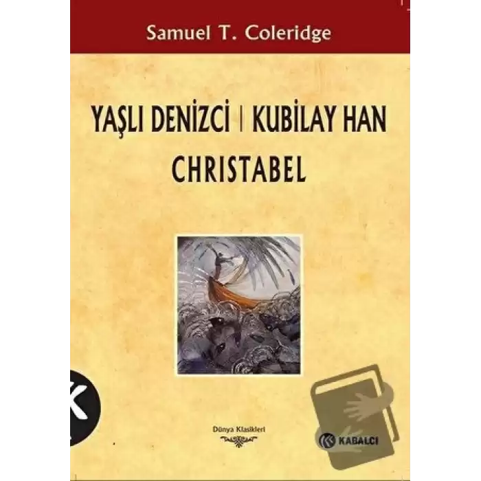 Yaşlı Denizci: Kubilay Han Christabel