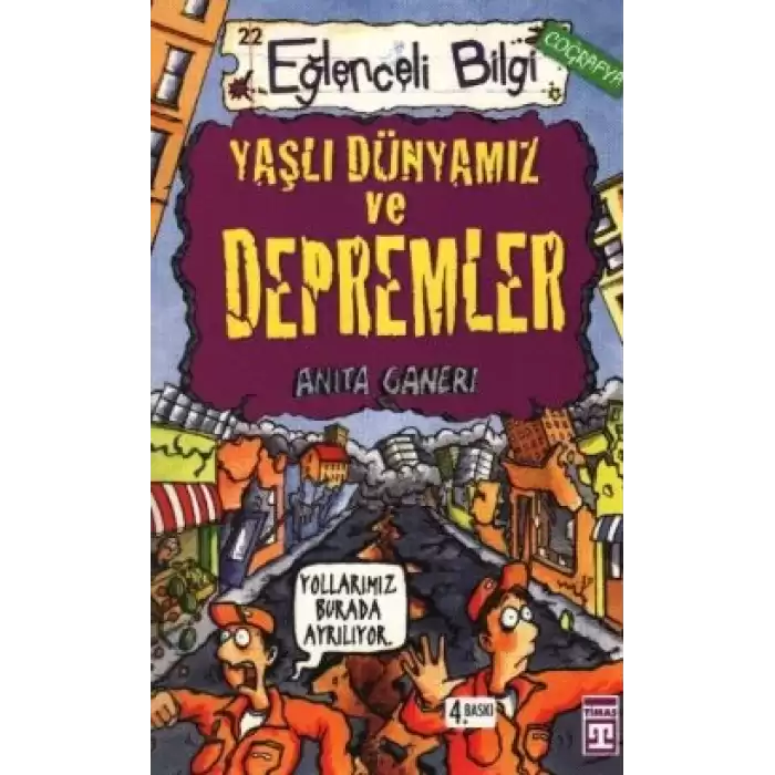 Yaşlı Dünyamız ve Depremler