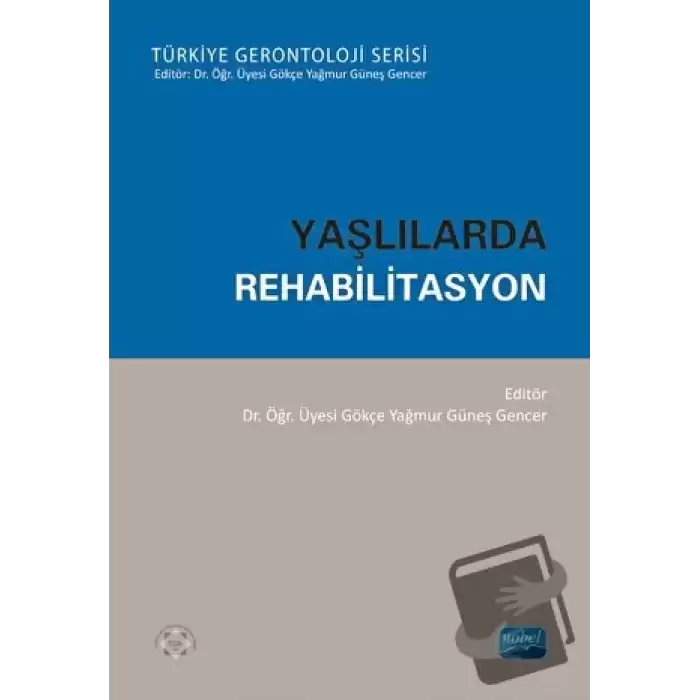 Yaşlılarda Rehabilitasyon