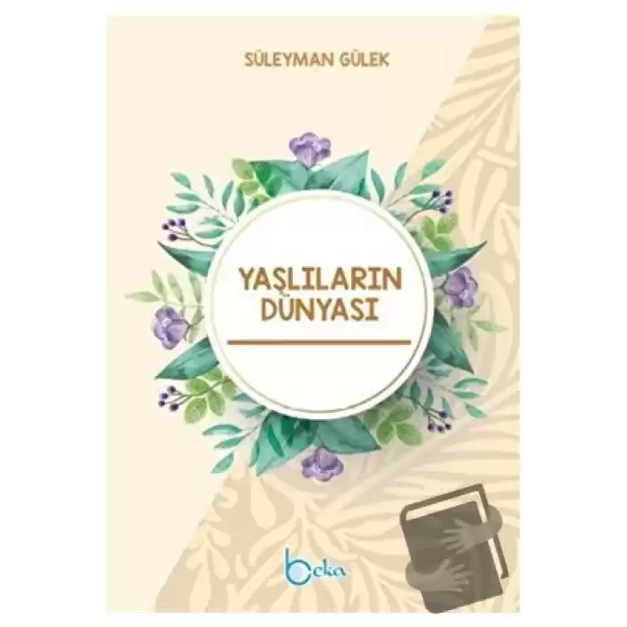 Yaşlıların Dünyası