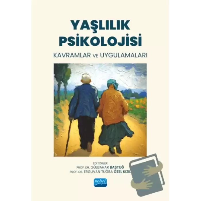 Yaşlılık Psikolojisi