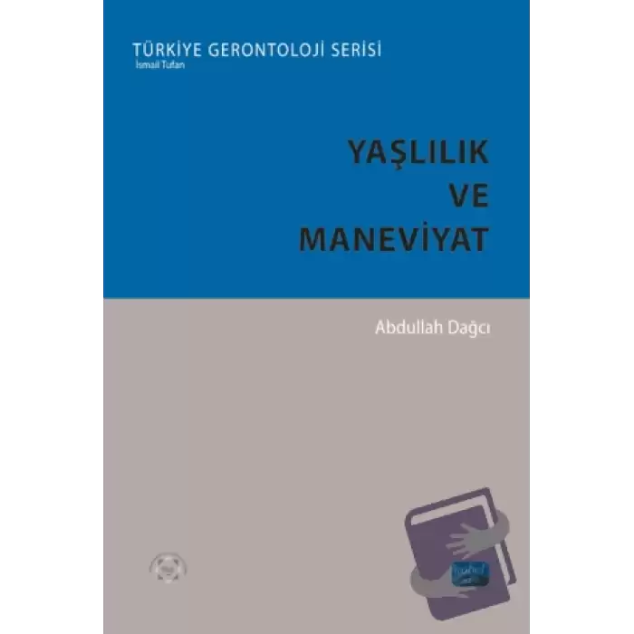 Yaşlılık ve Maneviyat