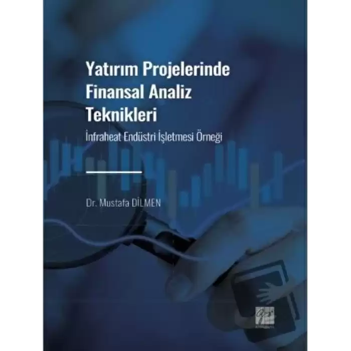 Yatırım Projelerinde Finansal Analiz Teknikleri