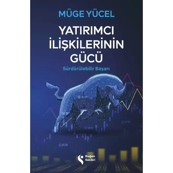 Yatırımcı İlişkilerinin Gücü