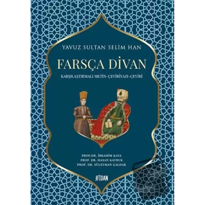 Yavuz Sultan Selim Han Farsça Divan (Ciltli)