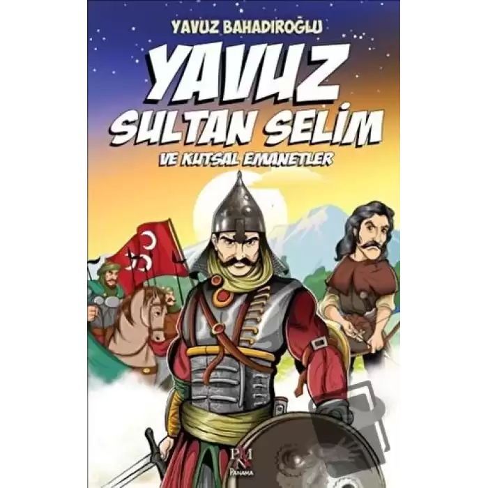 Yavuz Sultan Selim ve Kutsal Emanetler