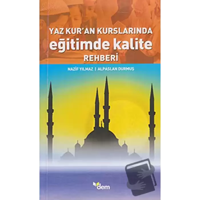 Yaz Kur’an Kurslarında Eğitimde Kalite Rehberi