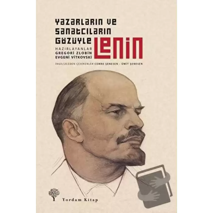 Yazarların ve Sanatçıların Gözüyle Lenin