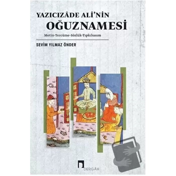 Yazıcızade Ali’nin Oğuznamesi