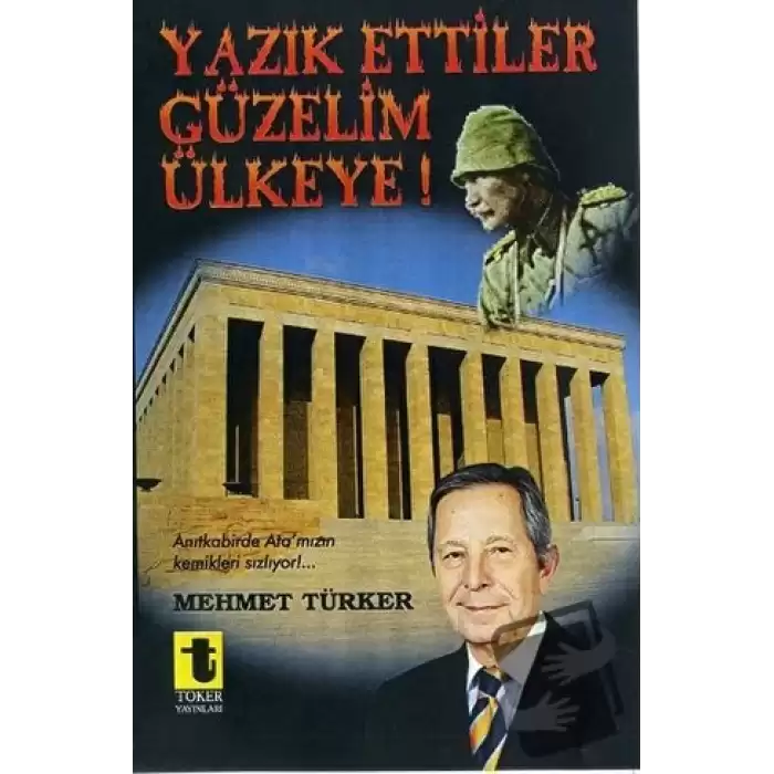 Yazık Ettiler Güzelim Ülkeye!