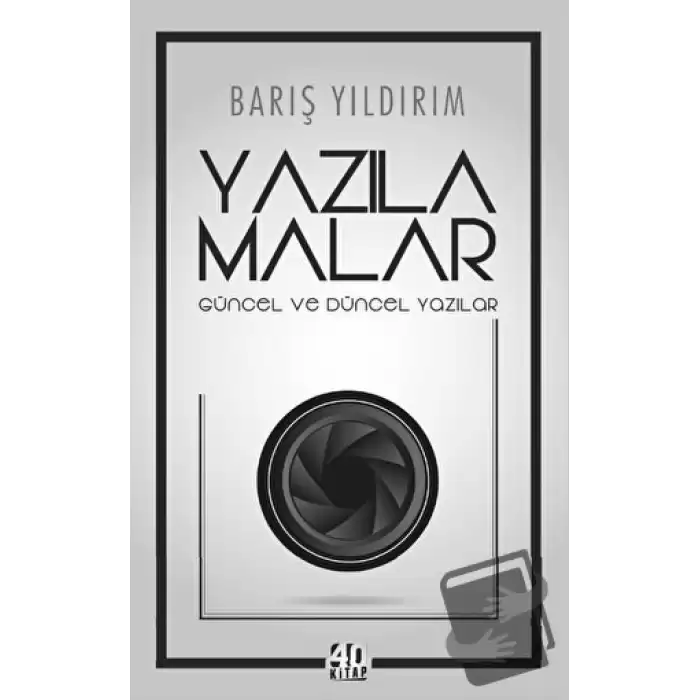 Yazılamalar: Güncel ve Düncel Yazılar