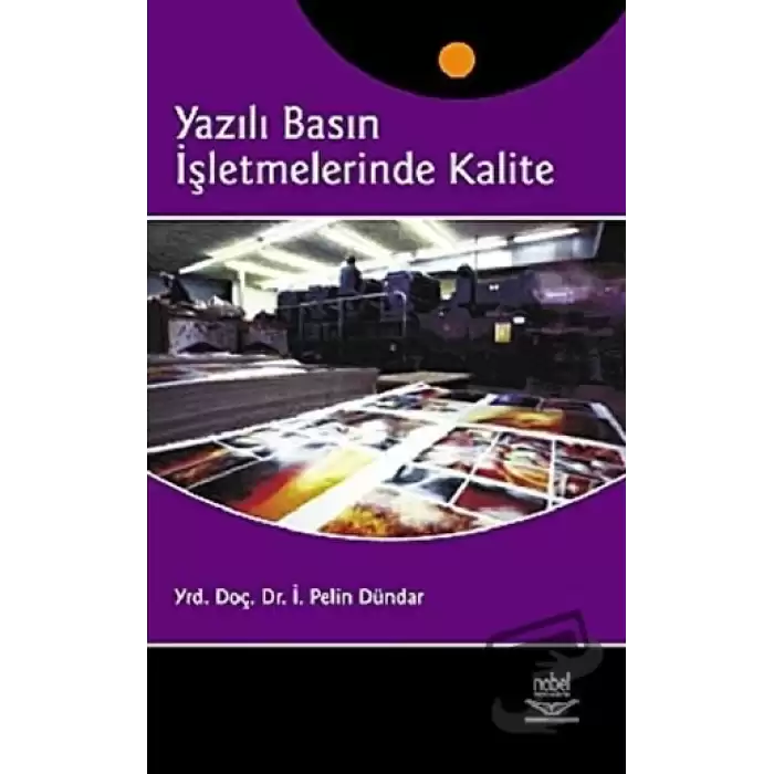 Yazılı Basın İşletmelerinde Kalite