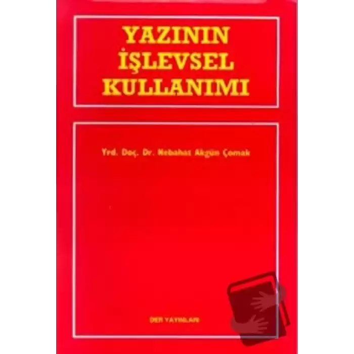 Yazının İşlevsel Kullanımı